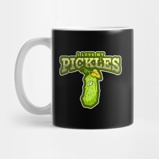 I LOVE MY PICKLES Mug